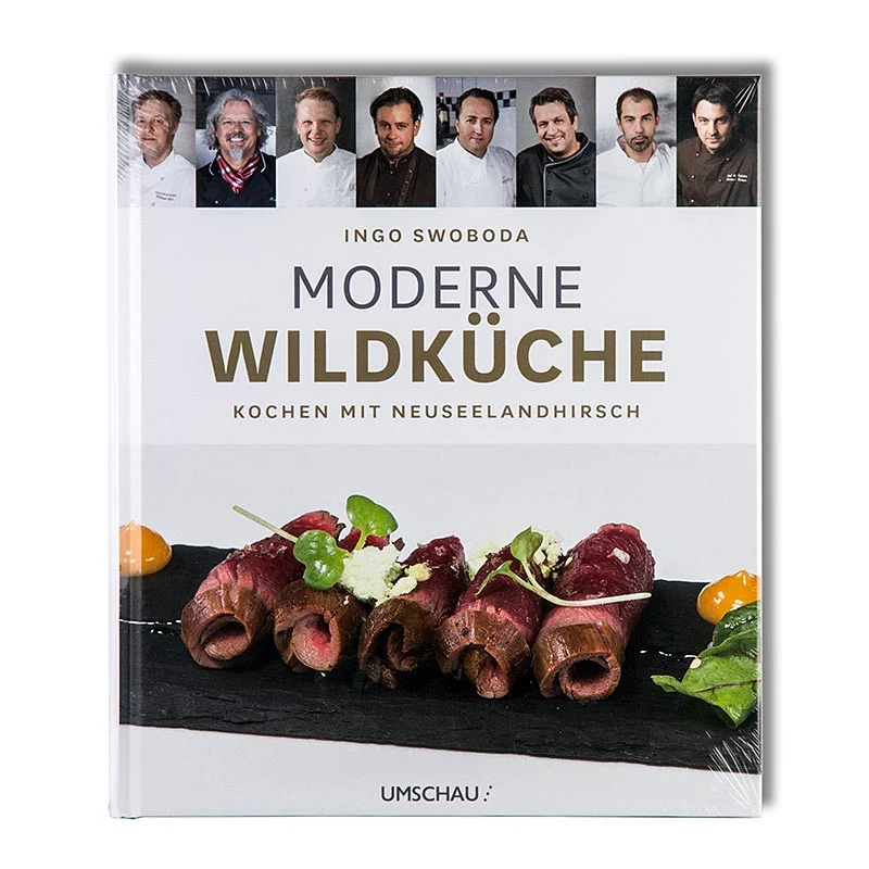 Moderne Wildküche - Kochen mit Neuseelandhirsch, 32 Rezepte, von Ingo Swoboda, 1 St